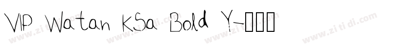 VIP Watan KSa Bold Y字体转换